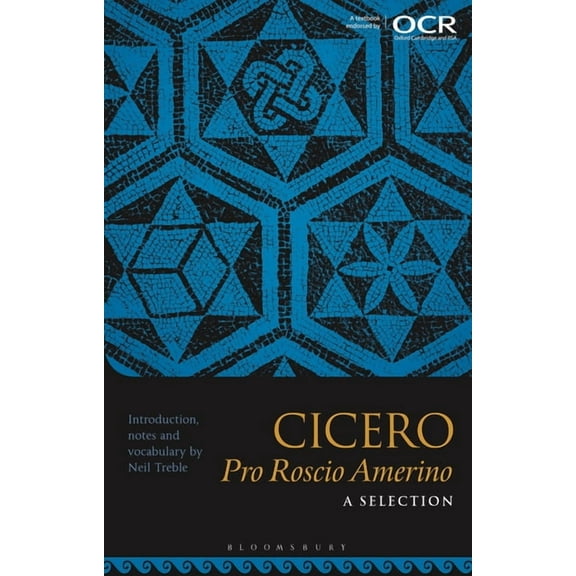 Cicero Pro Roscio Amerino: A Selection, (Paperback)