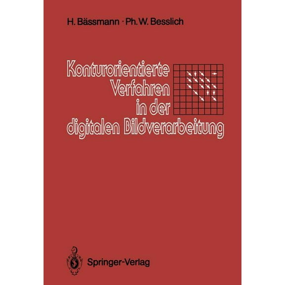 Konturorientierte Verfahren in Der Digitalen Bildverarbeitung, (Paperback)