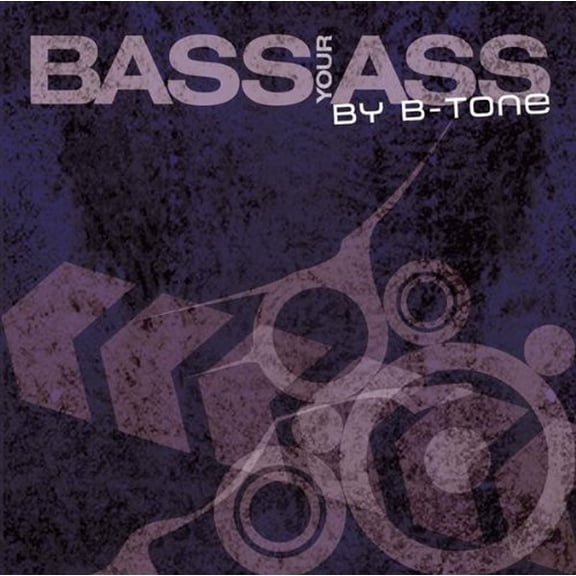 Bass Your Ass (Compiled By B-tone) Various Artists (CD)