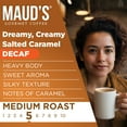 thumbnail image 4 of Maud's Decaf Salted Caramel Flavored Coffee Pods, 18 ct, Decaffeinated Medium Roast Flavored Coffee in Single Serve Pods – 100% Arabica Beans, Compatible with Keurig K Cups Maker, 4 of 6