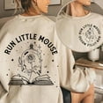 thumbnail image 6 of Run Little Mouse Sweatshirt - Graphic Roses Haunting Adeline Clothing for Readers, Nerd, Book Lovers, 6 of 6