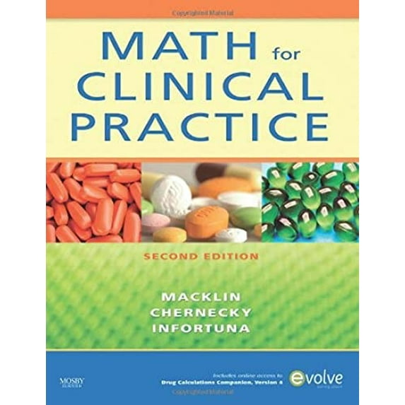 Pre-Owned Math for Clinical Practice (Paperback) 032306499X 9780323064996