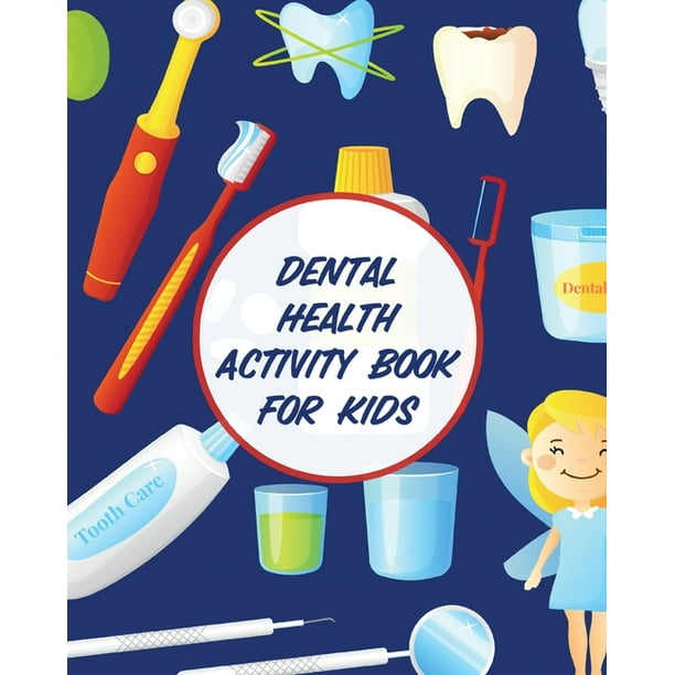 Dental Health Activity Book For Kids Dental Hygiene Dental