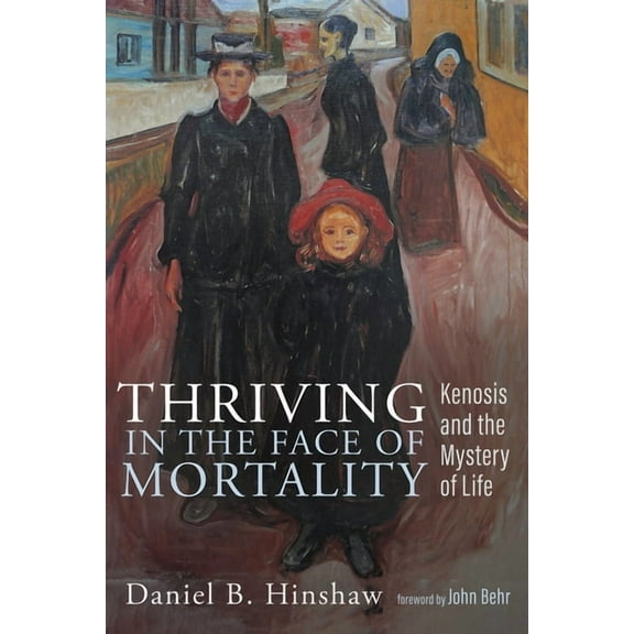 Thriving in the Face of Mortality (Hardcover)