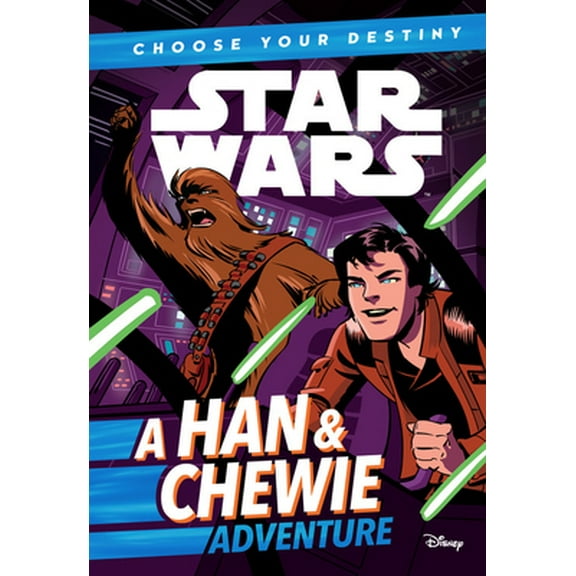 Pre-Owned Star Wars: Choose Your Destiny: A Han & Chewie Adventure (Paperback) 1368016243 9781368016247