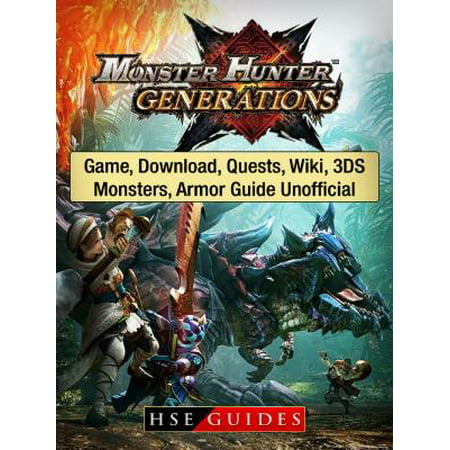 Monster Hunter Generations Game, Download, Quests, Wiki, 3DS, Monsters, Armor Guide Unofficial - (Monster Hunter Freedom Unite Best Armor)