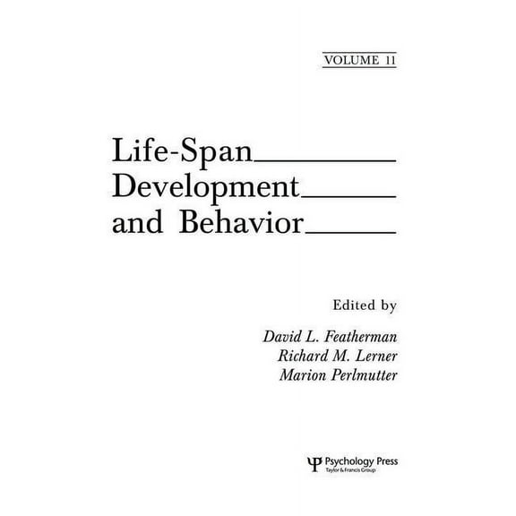 Life-Span Development and Behavior Life-Span Development and Behavior: Volume 11, (Paperback)