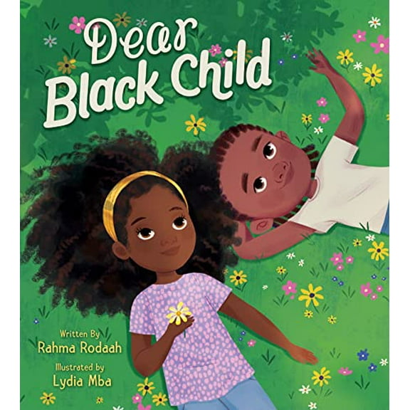 Pre-Owned Dear Black Child (Hardcover)