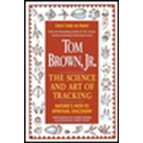 Pre-Owned Tom Brown's Science and Art of Tracking : Nature's Path to Spiritual Discovery (Paperback)