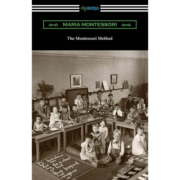 The Montessori Method, (Paperback)