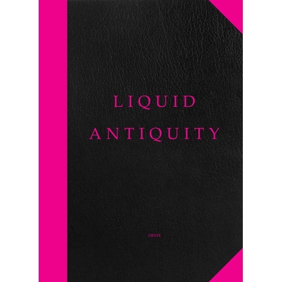 Liquid Antiquity, (Hardcover)