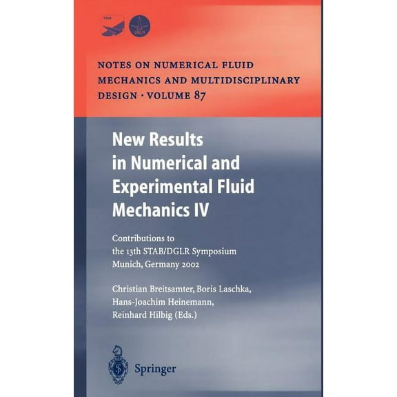 Notes on Numerical Fluid Mechanics and M New Results in Numerical and Experimental Fluid Mechanics IV: Contributions to the 13th Stab/Dglr Symposium Munich, Germ, Book 87, (Hardcover)
