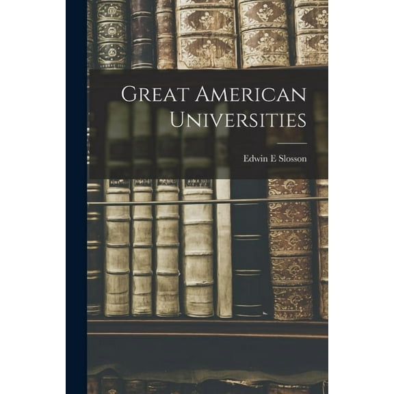 Great American Universities, (Paperback)