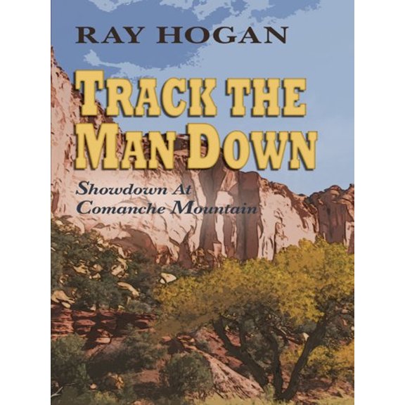 Pre-Owned Track the Man Down (Hardcover) 9781410421128