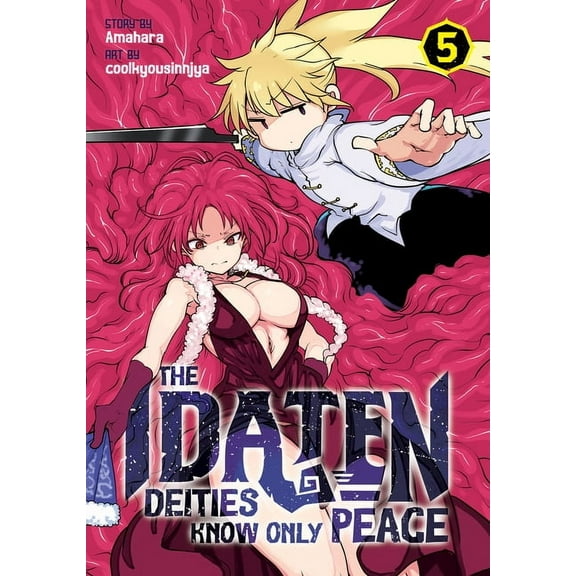 The Idaten Deities Know Only Peace: The Idaten Deities Know Only Peace Vol. 5 (Series #5) (Paperback)