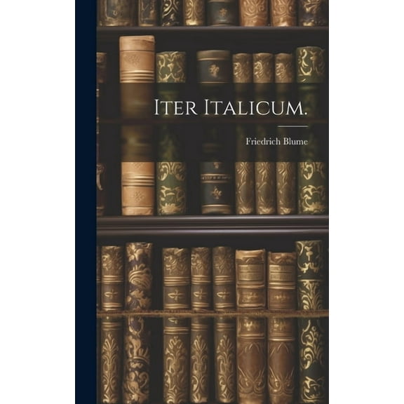 Iter Italicum. (Hardcover)