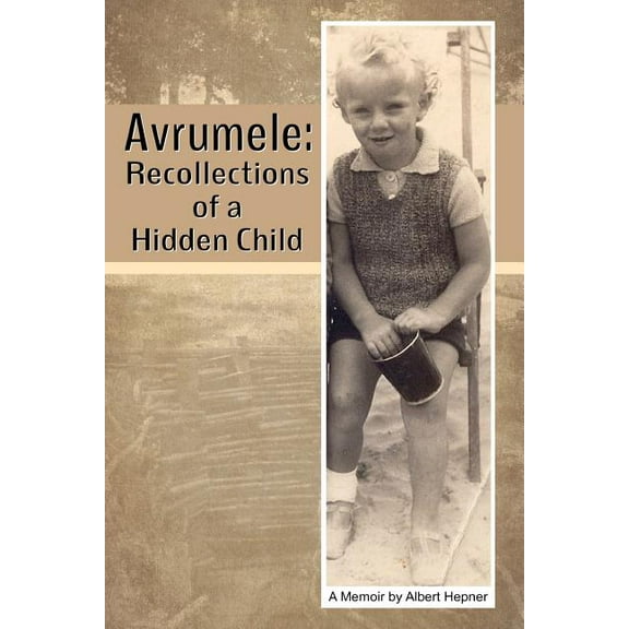 Avrumele: A Memoir, (Paperback)