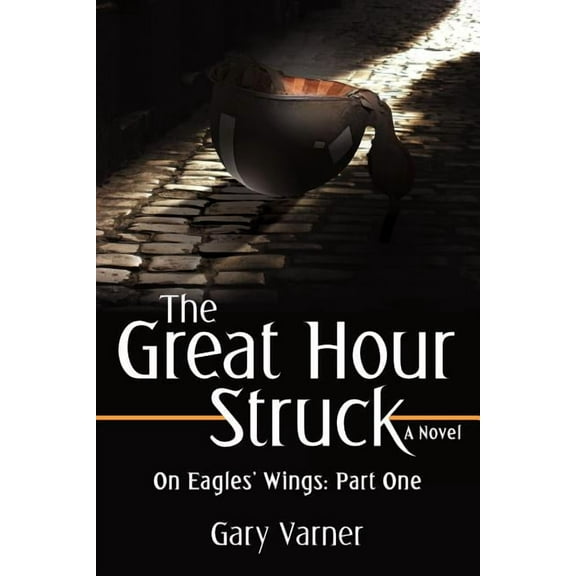 The Great Hour Struck (Paperback)