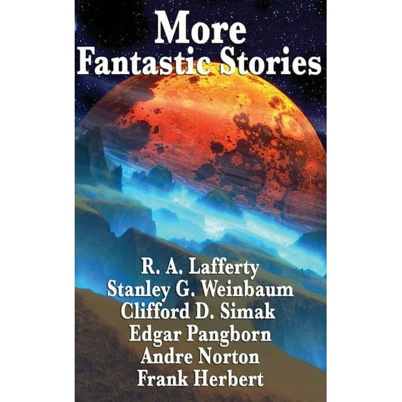 More Fantastic Stories (Hardcover)