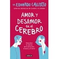 thumbnail image 1 of Amor Y Desamor En El Cerebro Aguilar EDUARDO CALIXTO, 1 of 2