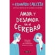 thumbnail image 1 of Amor Y Desamor En El Cerebro Aguilar EDUARDO CALIXTO, 1 of 2