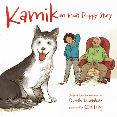 Kamik (English) : An Inuit Puppy Story