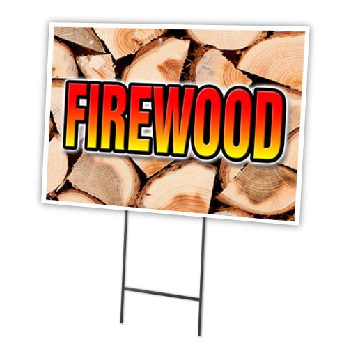 FIREWOOD 18"x24" Yard Sign & Stake | Advertise Your Business | Stake Included Image On Front Only | Made in The USA