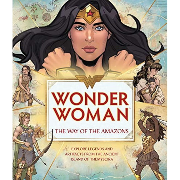 Pre-Owned Wonder Woman: The Way of the Amazons, 9781683837015, 1683837010, Hardcover, Illustrated edition