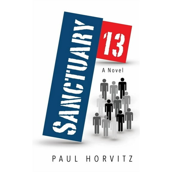 Sanctuary Thirteen, (Paperback)