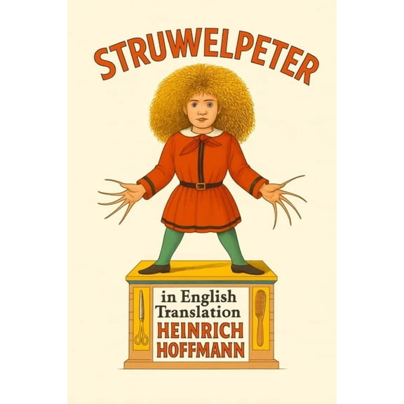 Struwwelpeter in English Translation, (Paperback)