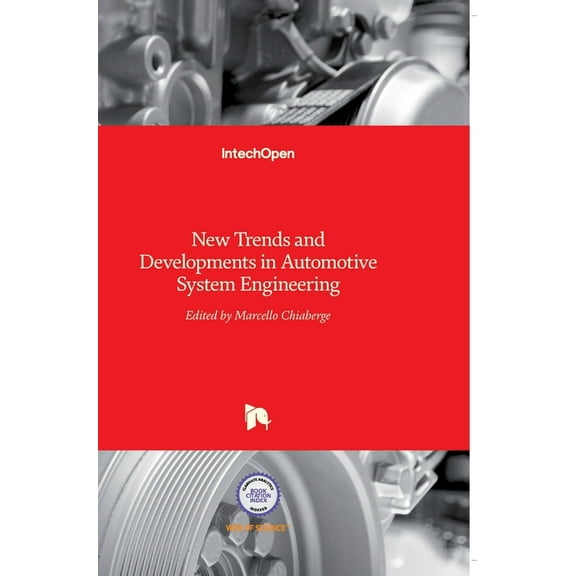 New Trends and Developments in Automotive System Engineering (Hardcover)