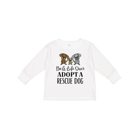 

Inktastic Adopt a Rescue Dog Pet Gift Toddler Boy or Toddler Girl Long Sleeve T-Shirt
