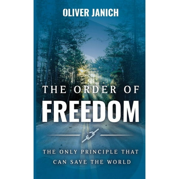 The Order of Freedom