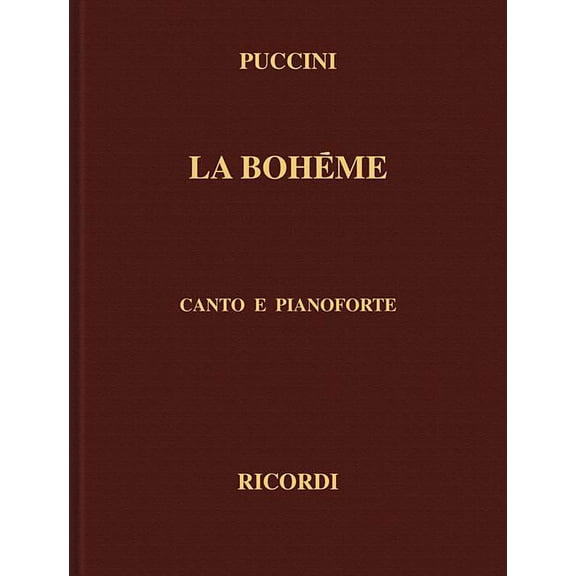 La Boheme: Canto E Pianoforte, (Hardcover)