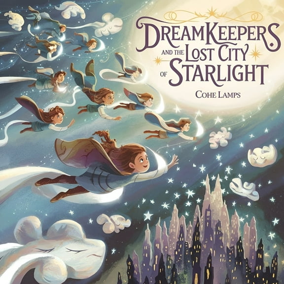Dreamkeepers and the Lost City of Starlight, (Paperback)