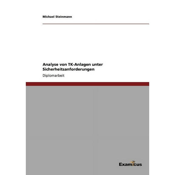 Analyse von TK-Anlagen unter Sicherheitsanforderungen, (Paperback)