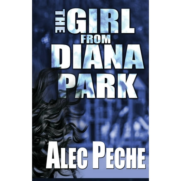 Damian Green The Girl From Diana Park, Book 3, (Paperback)