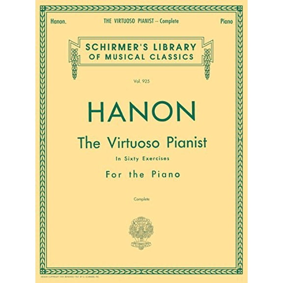 Pre-Owned Hanon: The Virtuoso Pianist In Sixty Exercises For The Piano, Vol. 925, Complete (Schirmer's Library Of Musical Classics)