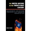 The United Nations in the Twenty-First Century: Management and Reform Processes in a Troubled Organization [Hardcover - Used]