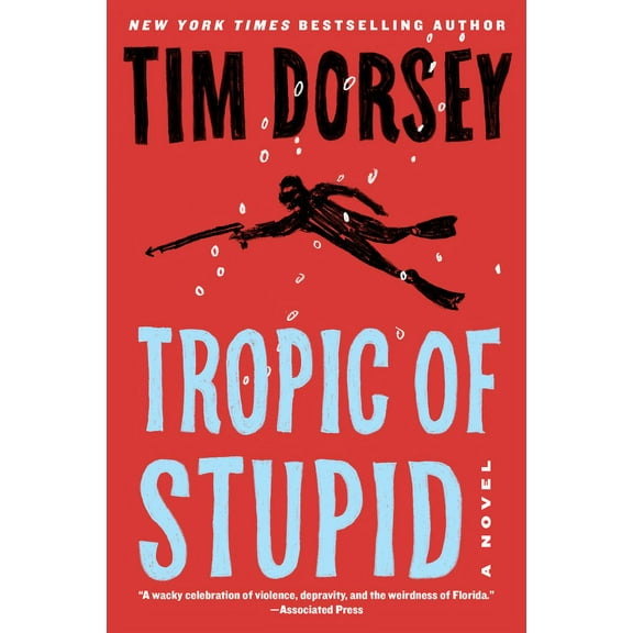 Serge Storms Tropic of Stupid, Book 24, (Paperback)