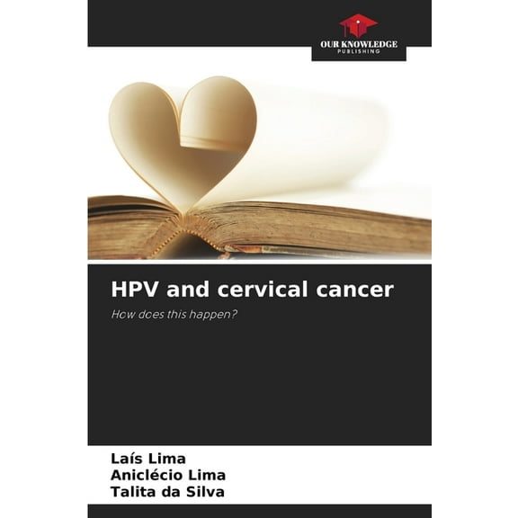 HPV and cervical cancer, (Paperback)