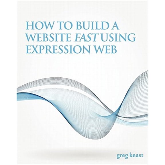 Pre-Owned How To Build A Website Fast Using Expression Web (Paperback)