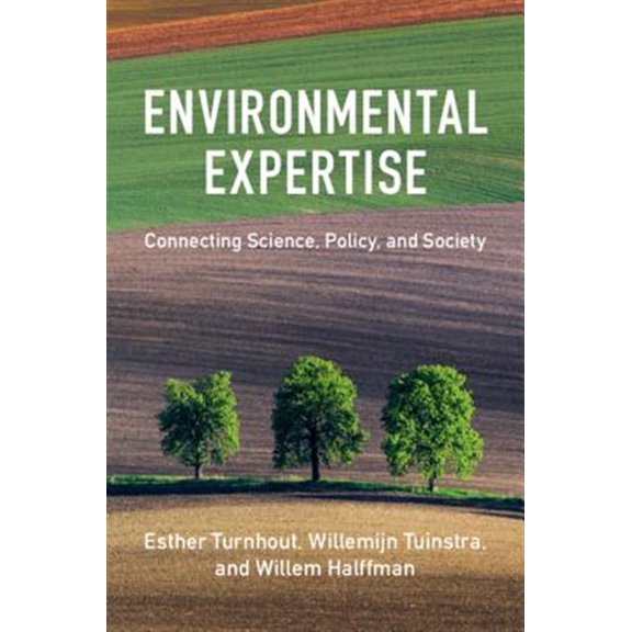 Pre-Owned Environmental Expertise: Connecting Science, Policy and Society, (Paperback)