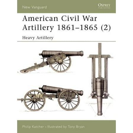 - American Civil War Artillery 1861–65 (2) - eBook