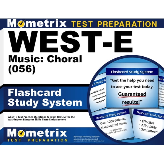 West-E Music: Choral (056) Flashcard Study System : West-E Test Practice Questions & Exam Review for the Washington Educator Skills Tests-Endorsements (Cards)