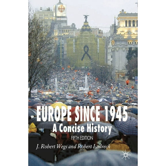 Europe Since 1945: A Concise History, (Paperback)