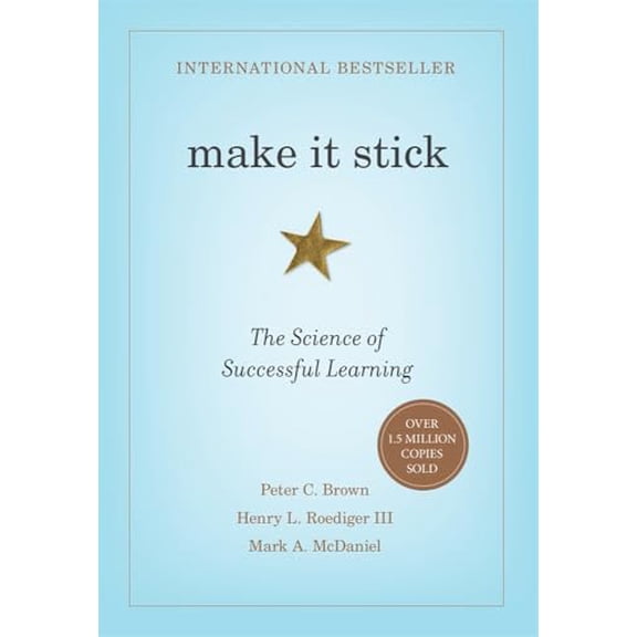 Pre-Owned Make It Stick: The Science of Successful Learning (Hardcover) 0674729013 9780674729018
