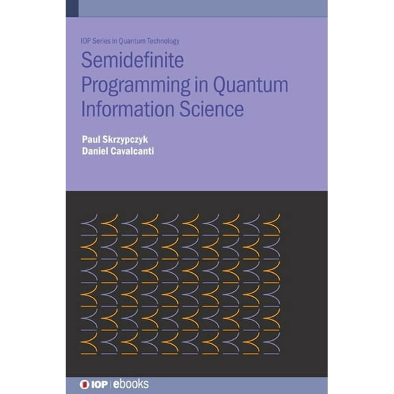 Semidefinite Programming in Quantum Information Science, (Hardcover)