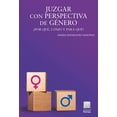 thumbnail image 1 of Juzgar con perspectiva de género Editorial Porrúa 9786070939969, 1 of 2