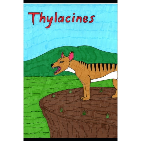 Thylacines, (Paperback)